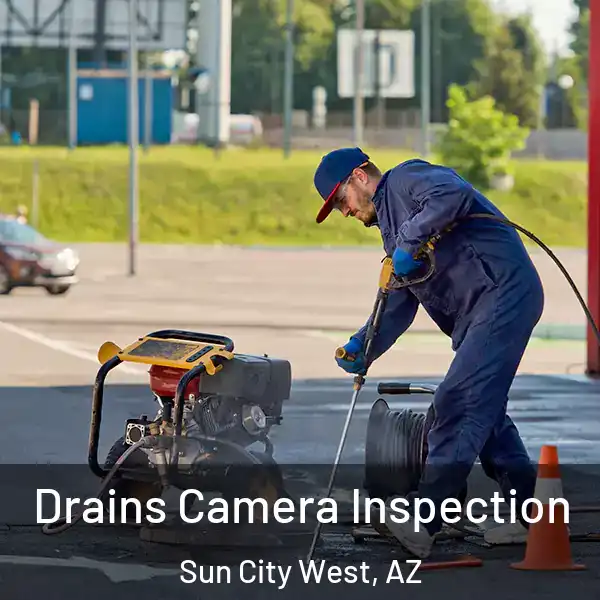  Drains Camera Inspection Sun City West, AZ