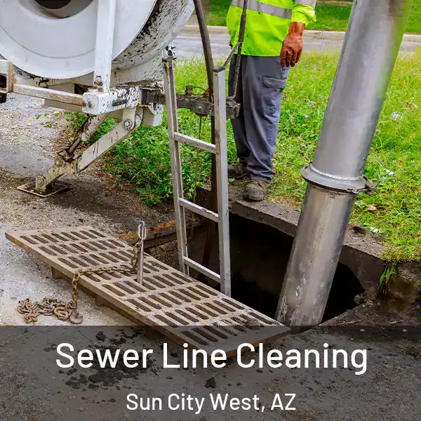  Sewer Line Cleaning Sun City West, AZ